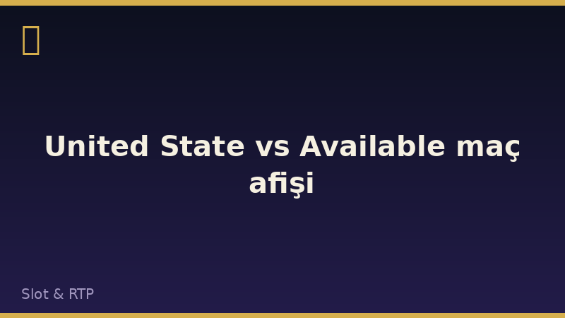 United State vs Available maç afişi
